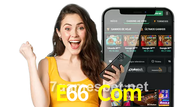 E66 Com