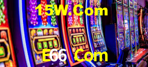 E66 Com